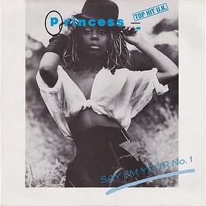 Princess - Say I'm Your No. 1