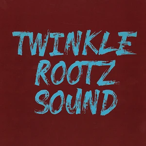 Tony Tuff, Twinkle Rootz Sound / Aba Ariginal, Twinkle Rootz Sound - Hard Work / Bad Man Wagon