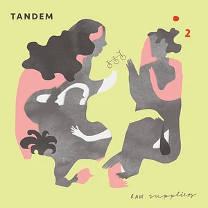 Raw Suppliers - Tandem 2 Red Vinyl Edition