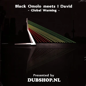 Black Omolo, Kdubs Meets I David / I David, Kdubs - Global Warming, Dub / Winds Of Jah, Dub