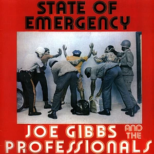 Joe Gibbs & The Professionals - State Of Emergency