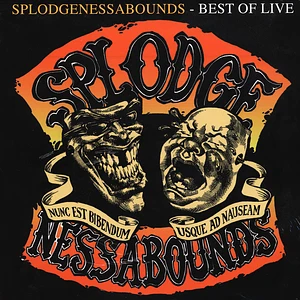 Splodgenessabounds - Best Of Live