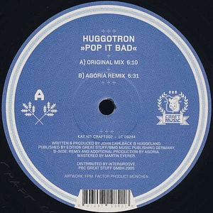 Huggotron - Pop It Bad