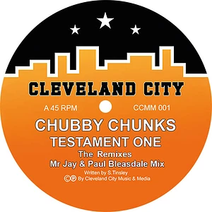 Chubby Chunks - Testament One 2021 Remixes