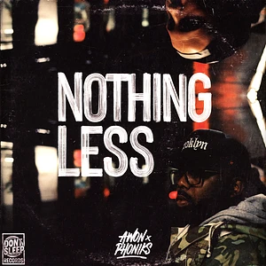 Awon & Phoniks - Nothing Less Black Vinyl Edition