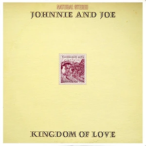 Johnnie & Joe - Kingdom Of Love