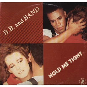 B.B. & Band - Hold Me Tight