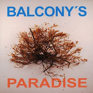 Balcony's Paradise (Lorenz of Chuckamuck & Jeremy Tayler) - Balcony's Paradise