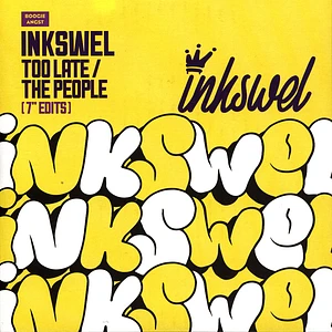 Inkswel - Too Late / The People