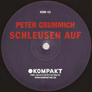 Peter Grummich - Schleusen Auf