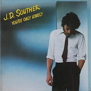 John David Souther - You're Only Lonely