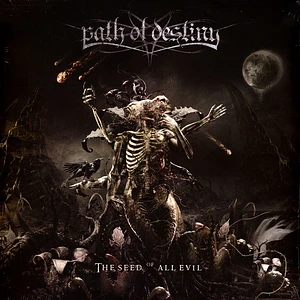 Path Of Destiny - The Seed Of All Evil