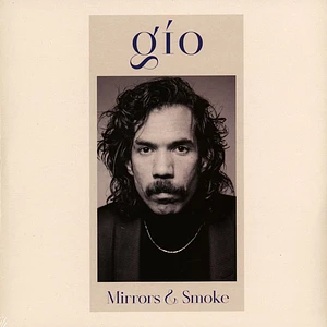 Gio - Mirrors & Smoke