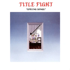 Title Fight - Spring Songs Red Vinyl Edition
