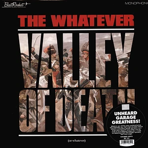 The Whatever - Valley Of Death (Or Whatever) White Vinyl Edition
