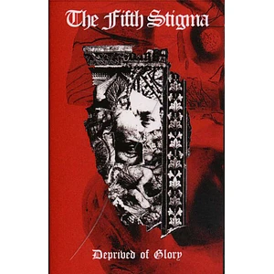 The Fifth Stigma - Deprived Of Glory