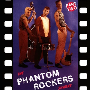 Sharks - Phantom Rockers Part. 2