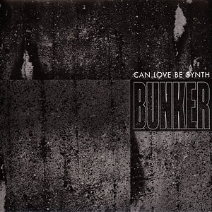 Can Love Be Synth - Bunker Richard Fearless, Terr & Quadratschulz Remixes