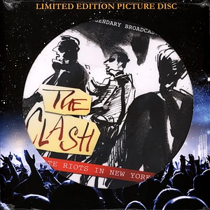 The Clash - White Riots In New York Picture Disc Edition