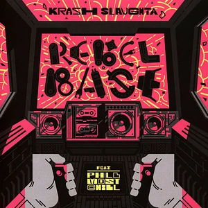 Krash Slaughta - Rebel Base Feat. Phill Most Chill