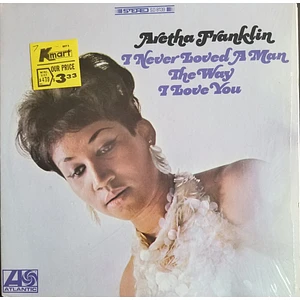 Aretha Franklin - I Never Loved A Man The Way I Love You