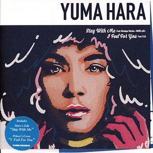 Yuma Hara - Stay With Me (Muro Edit) / I Feel For You