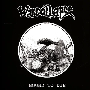 Warcollapse - Bound To Die