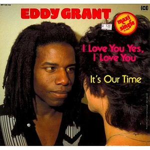 Eddy Grant - I Love You Yes, I Love You
