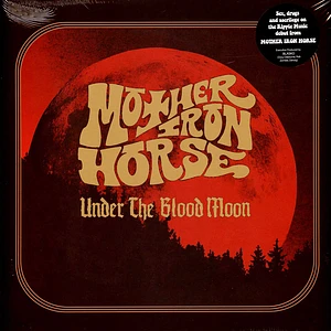 Mother Iron Horse - Under The Blood Moon