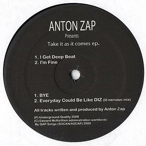 Anton Zap - Take It As It Comes EP.
