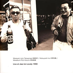 Masayuki Jojo Takayanagi, Nobuyoshi Ino, Masabumi Puu Kikuchi - Live At Jazz In Lovely 1990