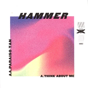 Hammer - Think About Me / Paraiso Tan Yellow Vinyl Edition