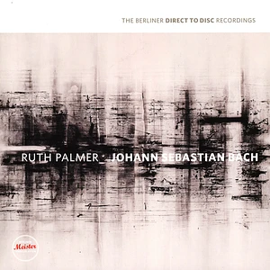Ruth Palmer - Johann Sebastian Bach