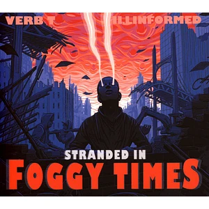 Verb T & Illinformed - Stranded In Foggy Times