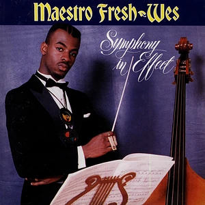 Maestro Fresh-Wes - Symphony In Effect