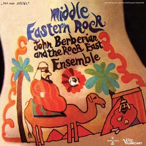 John Berberian And The Rock East Ensemble - Middle Eastern Rock Orange Vinyl Edition
