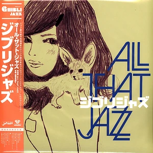 All That Jazz - Ghibli Jazz