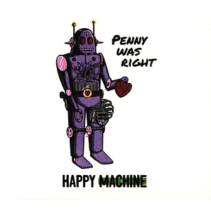 Penny Was Right - Happy Machine