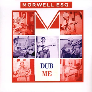 Morwells Unlimited - Dub Me