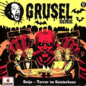Gruselserie - Folge 9: Ouija-Terror Im Geisterhaus