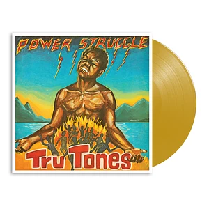 Tru-Tones - Power Struggle Gold Vinyl Edition