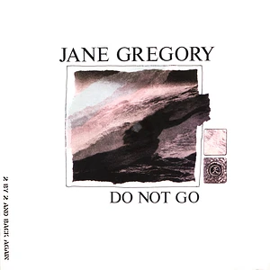 Jane Gregory - Do Not Go