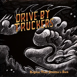 Drive By Truckers - Brighter Than Creation's Dark