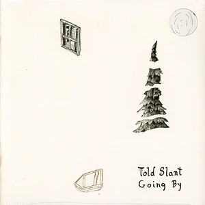 Told Slant - Going By