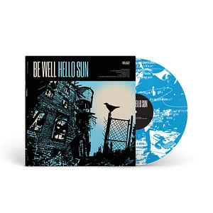 Be Well - Hello Sun EP Cyan Blue Vinyl Edition