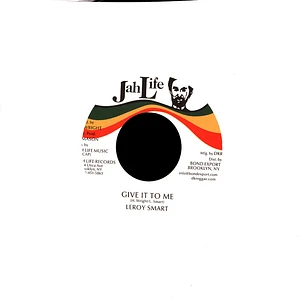 Leroy Smart / Jah Life - Give It To Me / Dub