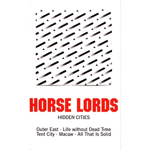 Horse Lords - Hidden Cities