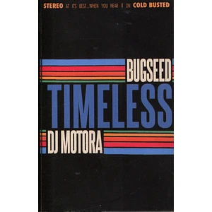 Bugseed & DJ Motora - Timeless White Tape Edition