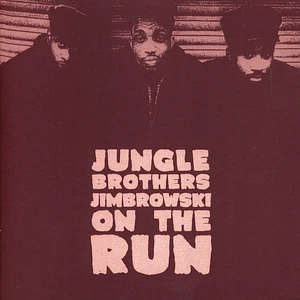 The Jungle Brothers - Jimbrowski / On The Run Record Store Day 2022 Vinyl Edition