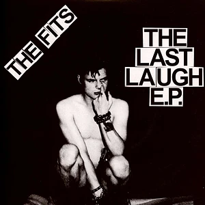 The Fits - The Last Laugh E.P.